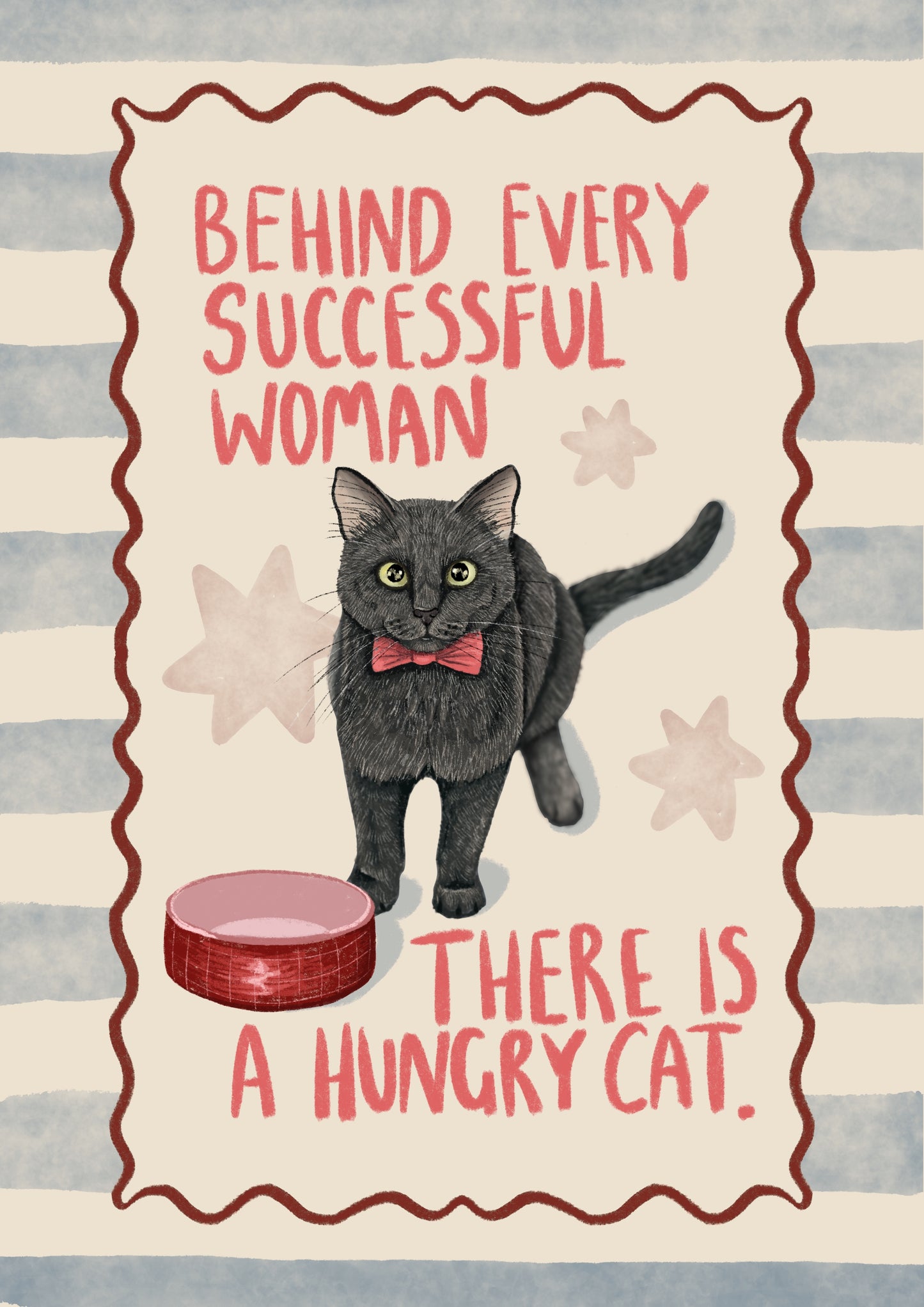 Behind Every Woman print