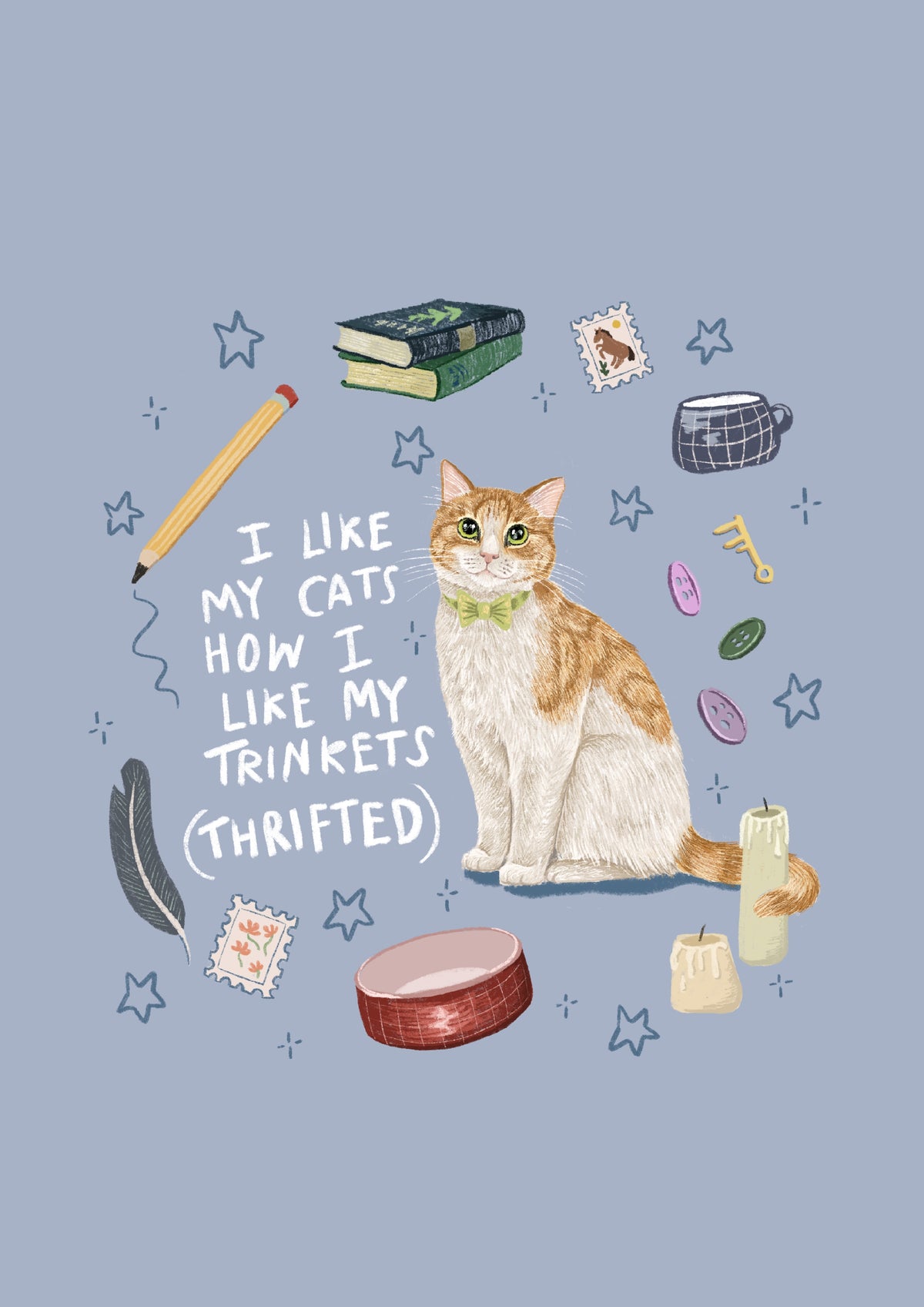 I Like My Cats....Print