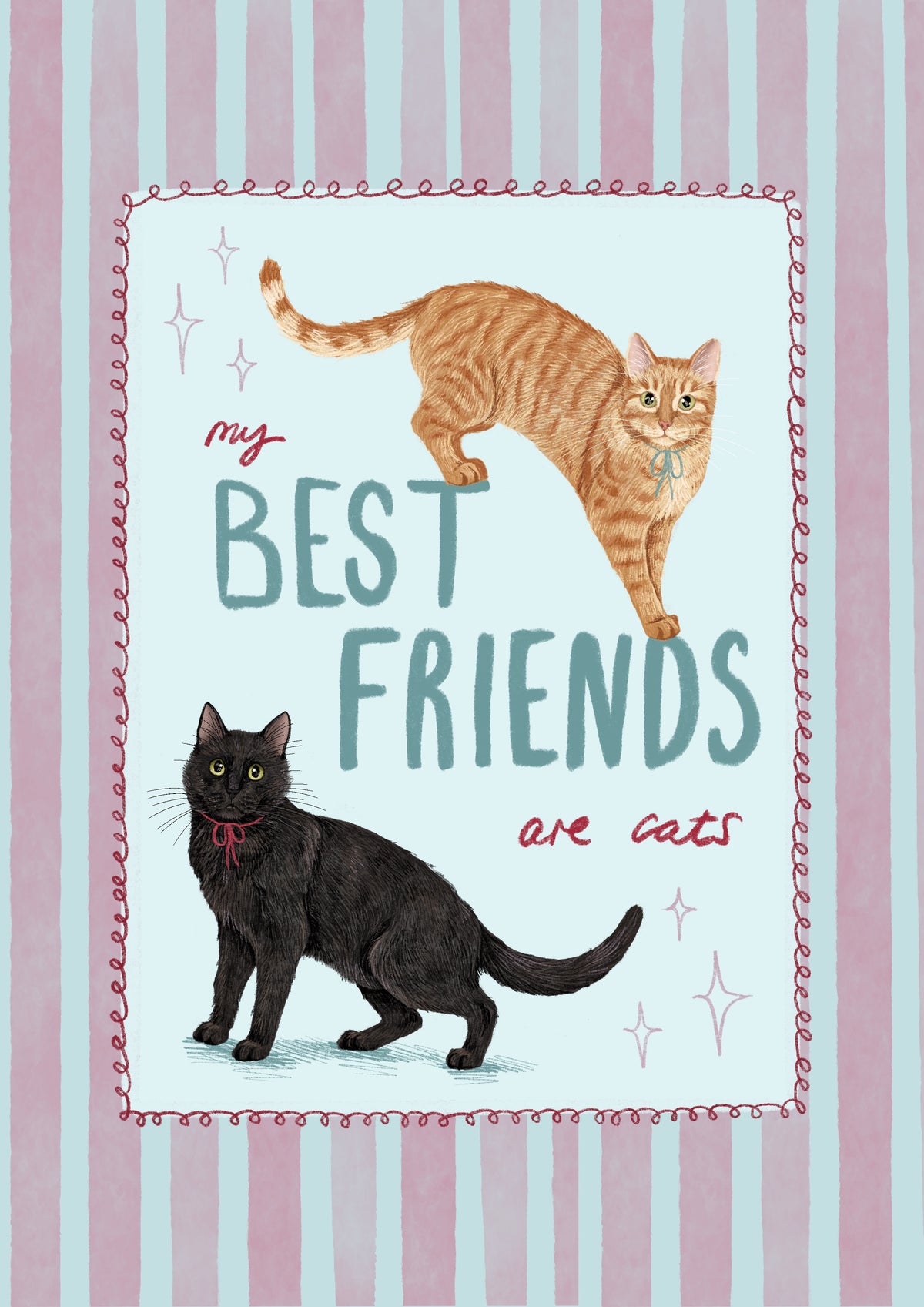 My Best Friends - print