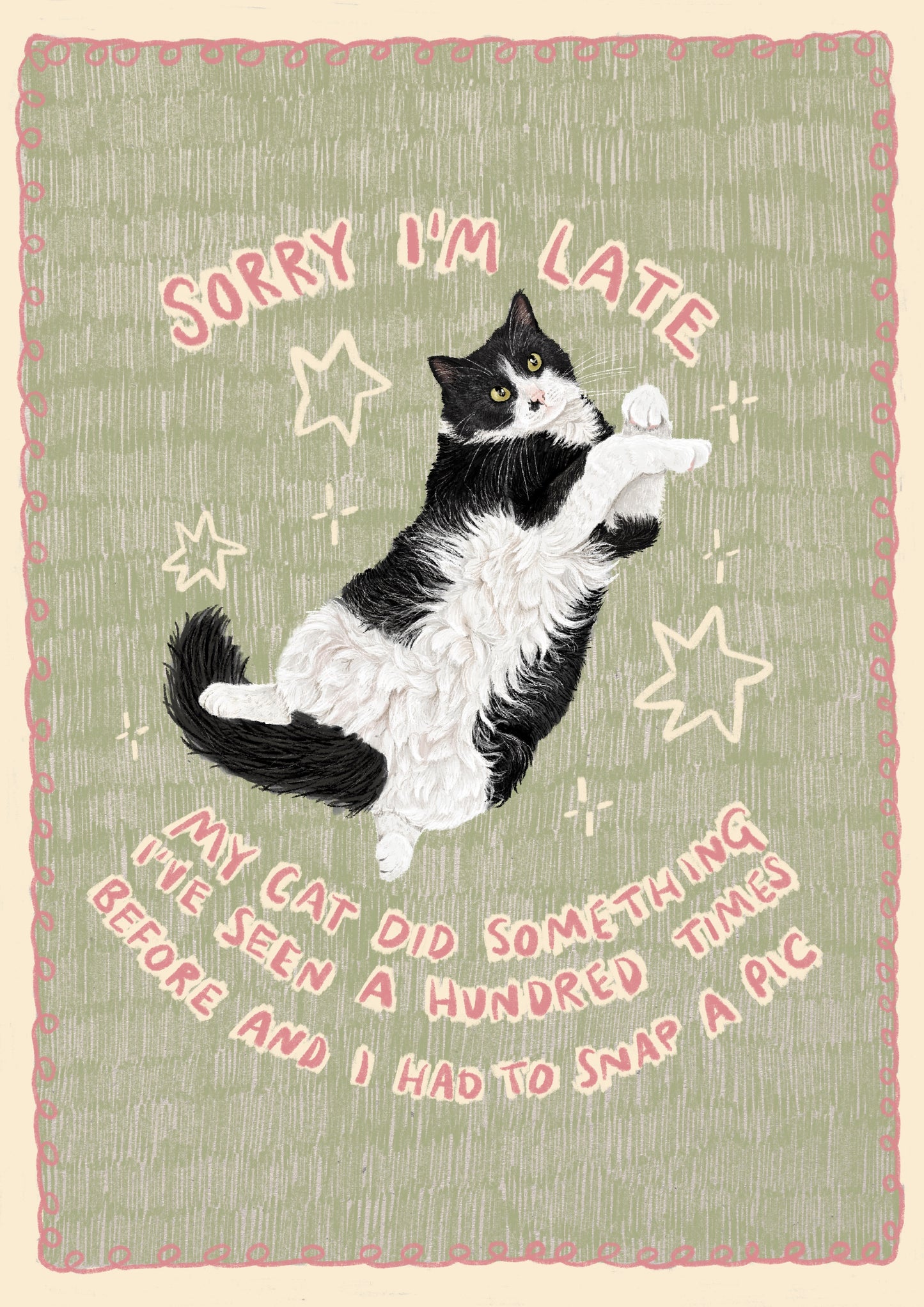 Sorry I'm Late prints