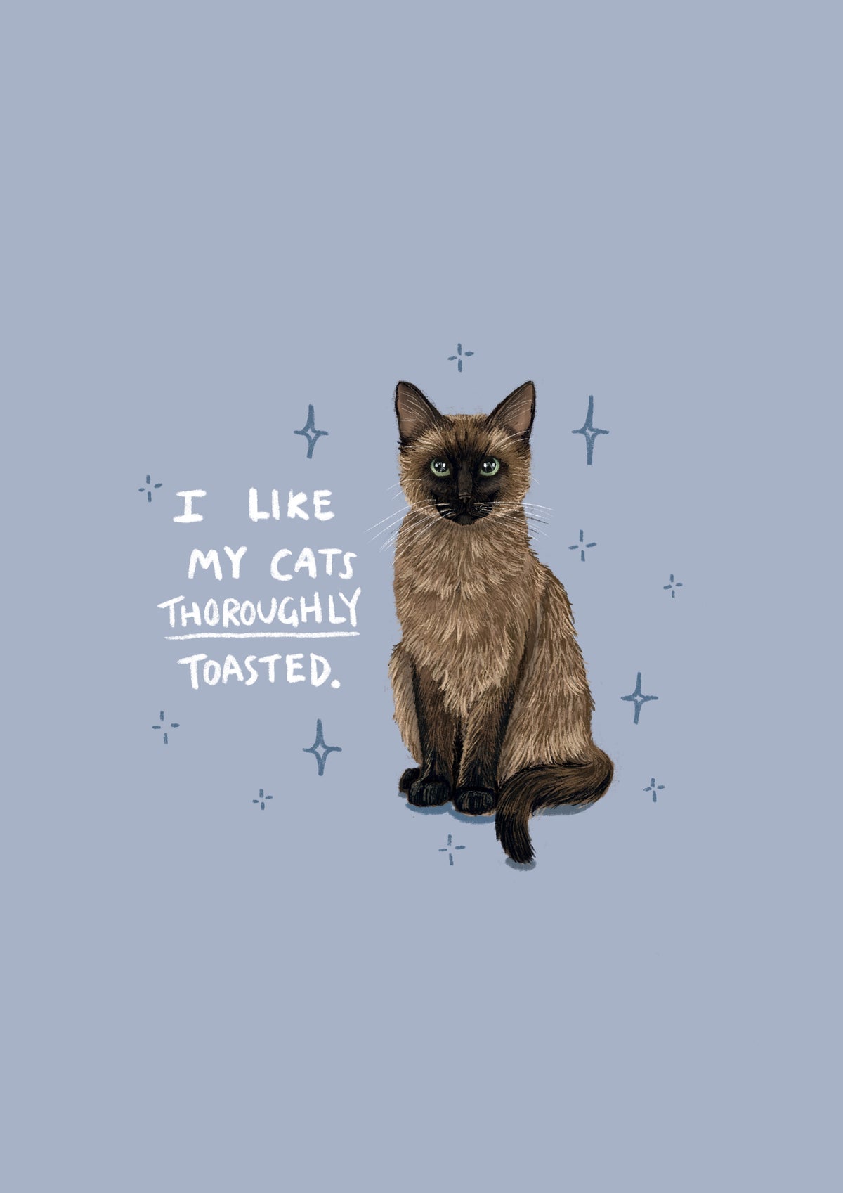 I Like My Cats....Print